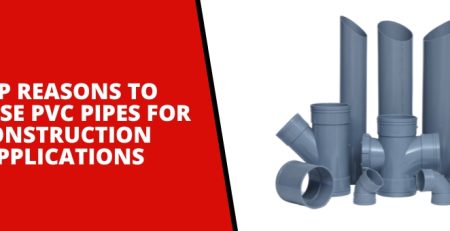 Top Reasons to Choose PVC Pipes for Construction Applications