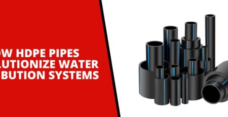 HDPE Pipes and Their Role in Water Distribution